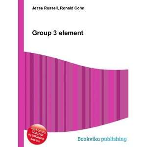  Group 3 element Ronald Cohn Jesse Russell Books