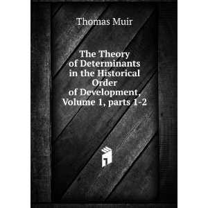 com The Theory of Determinants in the Historical Order of Development 