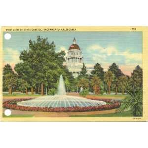  Vintage Postcard West View of State Capitol Building   Sacramento 