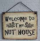 NEW Welcome Nut House Funny Humor Door Home Quote Saying Wood Sign 