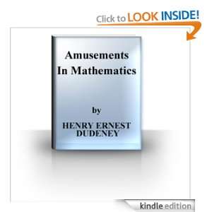 Amusements In Mathematics HENRY ERNEST DUDENEY  Kindle 