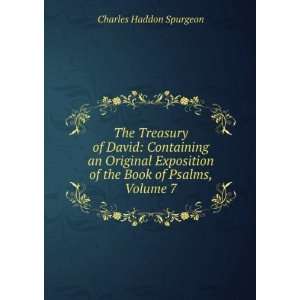   of the Book of Psalms, Volume 7 Charles Haddon Spurgeon Books