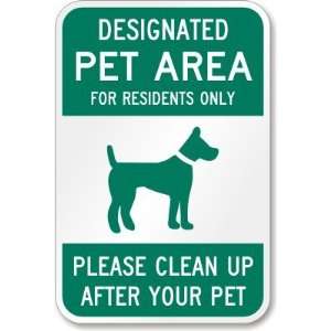  Designated Pet Area, For Residents Only, Please Clean Up 