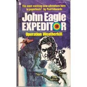  Operation Weatherkill (Expeditor #13) (Pyramid Adventure 