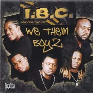  We Them Boyz Indastreet Boyz Camp (IBC) Music
