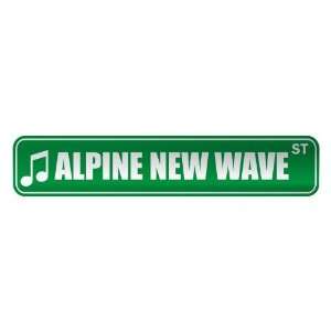   ALPINE NEW WAVE ST  STREET SIGN MUSIC