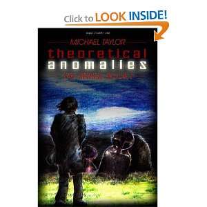  Theoretical Anomalies The Series Book I (9781434902962 