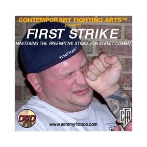  First Strike Mastering the Preemptive Strike for Street 