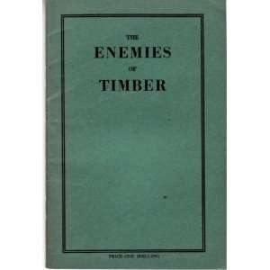  The Enemies Of Timber Claude Sisley Books