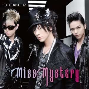  MISS MYSTERY(+DVD)(ltd.)(TYPE B) BREAKERZ Music