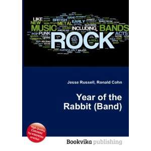 Year of the Rabbit (Band) Ronald Cohn Jesse Russell  