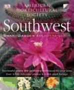 Smart Garden Regional Guide Southwest (American Horticultural Society 