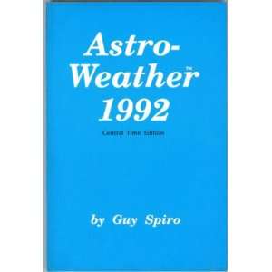  Astro weather 1992 Central Time Edition (9781880127018 