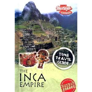  The Inca Empire (Time Travel Guides) (9781410930408) Jane 