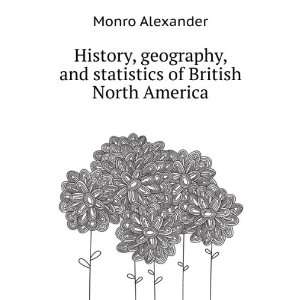  History, geography, and statistics of British North 