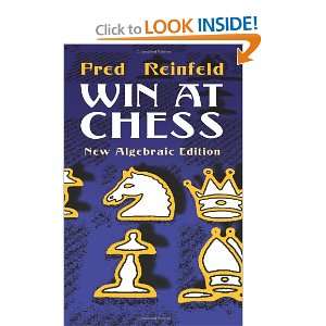  Win at Chess (Dover Books on Chess) (9780486418780) Fred 