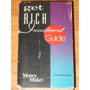   Get Rich Investment Guide (Volume 6, No. 2) Consumers Digest Books