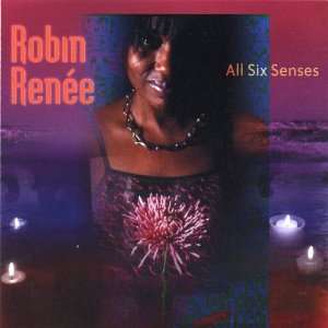 All Six Senses Robin Renee Music