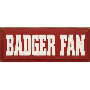  Badger Fan Wooden Sign