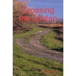  Crossing the Jordan (9780966541014) Violet Burnley Books