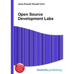  Open Source Development Labs Ronald Cohn Jesse Russell 