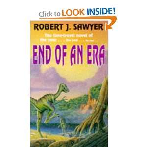  End of an Era (9780450617492) Robert J. Sawyer Books