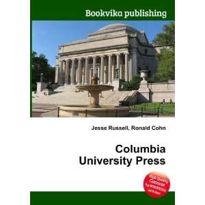  Columbia University Press Ronald Cohn Jesse Russell 