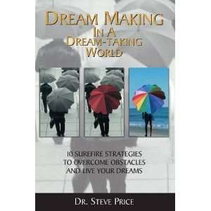  Dream Making in a Dream Taking World (9788182745797 