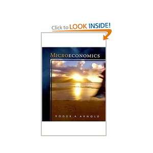  Microeconomics (9780324826432) Roger A. Arnold Books