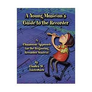    A Young Musicians Guide to the Recorder Musical Instruments