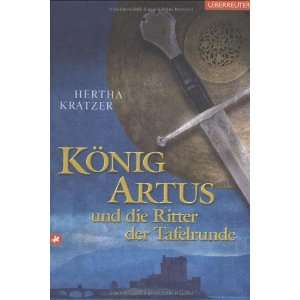   und die Ritter der Tafelrunde (9783800053896) Hertha Kratzer Books