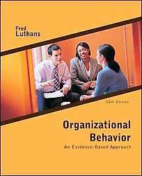 Organizational Behavior An Evidence based Approach by Fred Luthans 