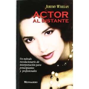  Actor Al Instante (9788427120402) Jeremy Whelan Books