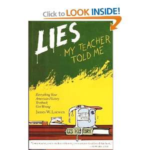  Lies My Teacher Told Me James Loewen Books