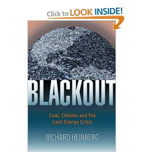 Blackout Coal, Climate, and the Last Energy Crisis 9780976751069 