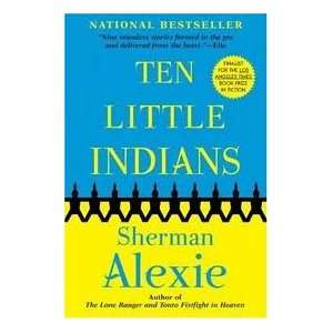  Ten Little Indians Publisher Grove Press Sherman Alexie Books