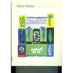  Paper Cut Outs Henri  etal. Matisse Books