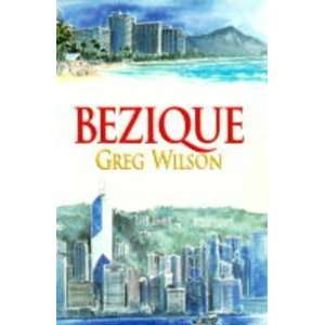  Bezique (9780709061724) Greg Wilson Books