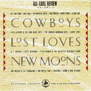    All Ears Review, Vol. 5 Cowboys, Lost Loves, New Moons Music