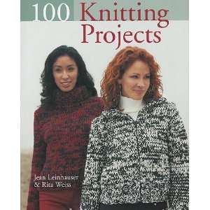  100 Knitting Projects Arts, Crafts & Sewing