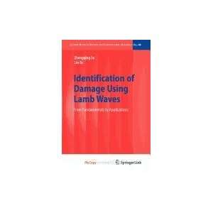  Identification of Damage Using Lamb Waves (9781848827851) Books