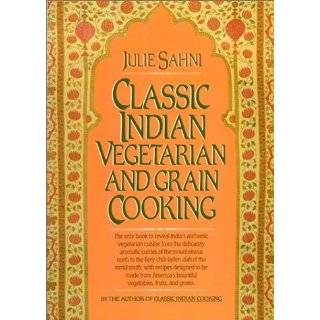  Indian Vegetarian Cooking from an American Kitchen 