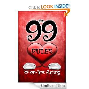 The 99 Rules of On Line Dating Sam McQueen  Kindle Store