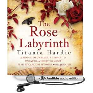  The Rose Labyrinth (Audible Audio Edition) Titania Hardie 
