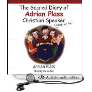 The Sacred Diary of Adrian Plass (Aged 45 3/4) [Unabridged] [Audible 