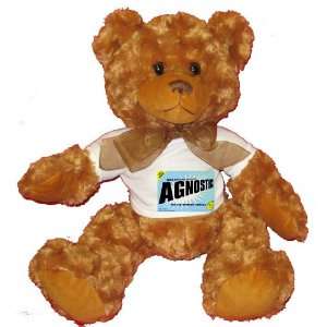  FROM THE LOINS OF MY MOTHER COMES AGNOSTIC Plush Teddy 