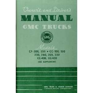   GMC CC & CF 100 350 Pickup Truck Owners Manual Reprint GMC Books