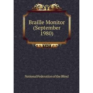   Monitor (September 1980) National Federation of the Blind Books