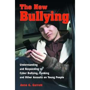  The New Bullying (9780786441303) Garrett Annie Books