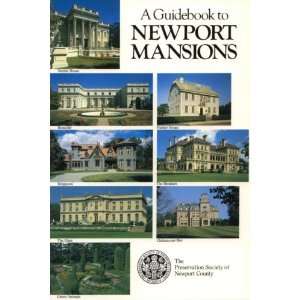   to Newport Mansions The Preservation Society of Newport County Books